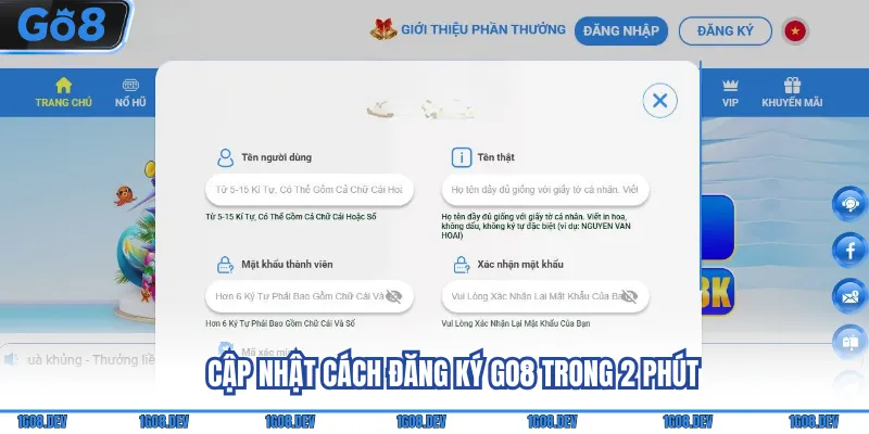 Đăng Ký Go8 - Hướng Dẫn Tạo Tài Khoản Chỉ Trong 2 Phút 3 Cập nhật cách đăng ký Go8 trong 2 phút